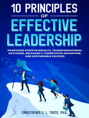 cover image of 10 PRINCIPLES OF EFFECTIVE LEADERSHIP